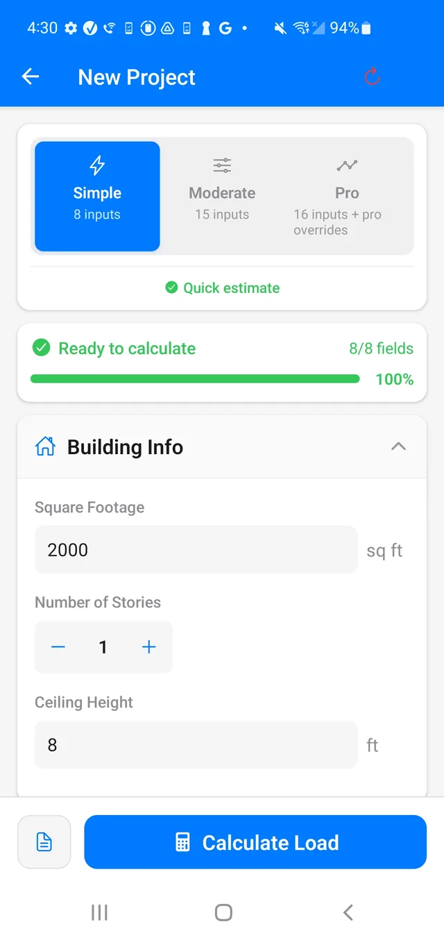 New project screen showing the Simple, Moderate, and Pro calculation mode selector with 8 of 8 fields ready